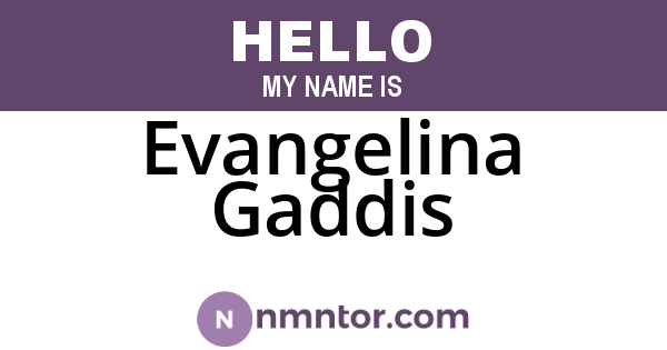 Evangelina Gaddis