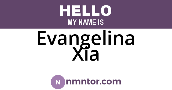 Evangelina Xia