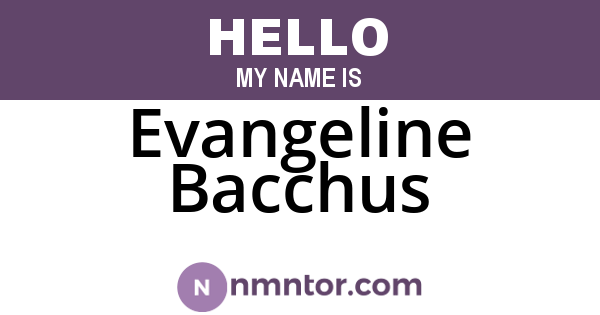 Evangeline Bacchus