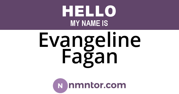 Evangeline Fagan