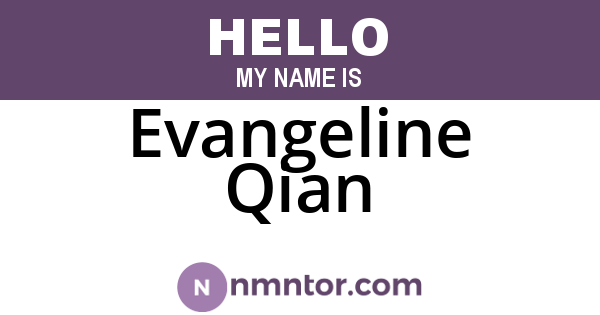 Evangeline Qian