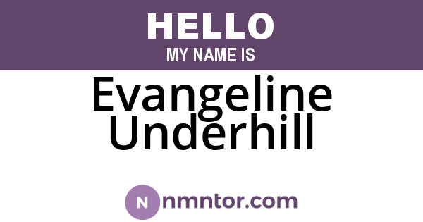 Evangeline Underhill