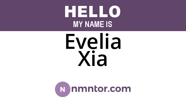 Evelia Xia