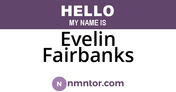 Evelin Fairbanks