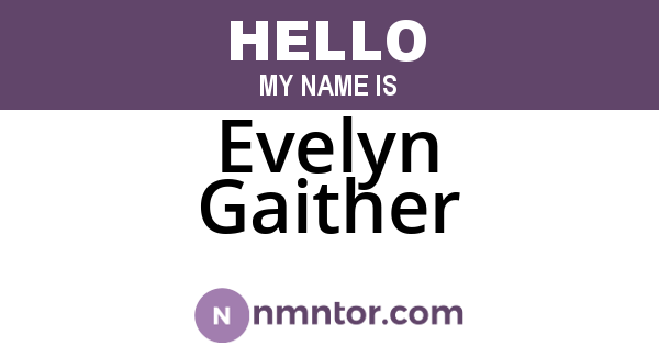 Evelyn Gaither