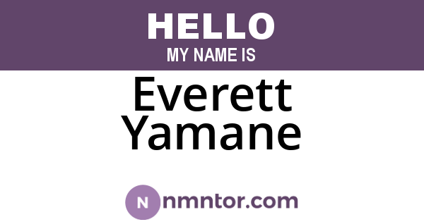 Everett Yamane
