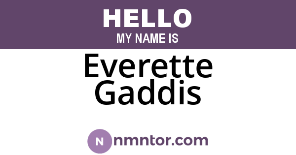 Everette Gaddis
