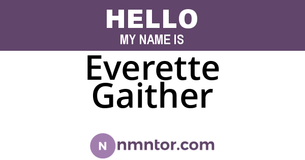 Everette Gaither