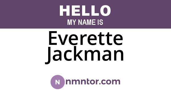 Everette Jackman