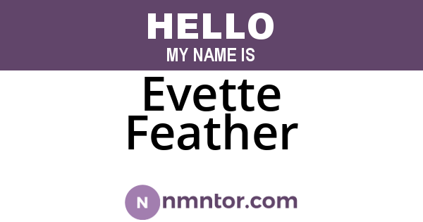 Evette Feather