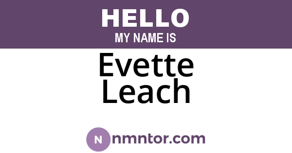 Evette Leach