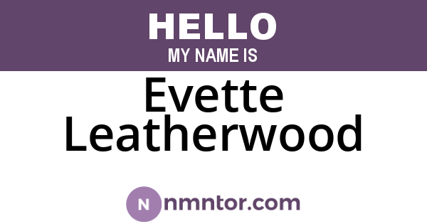 Evette Leatherwood