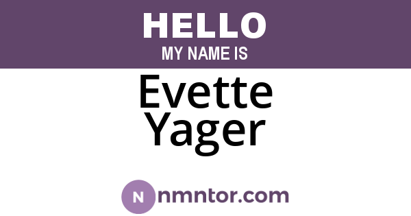 Evette Yager