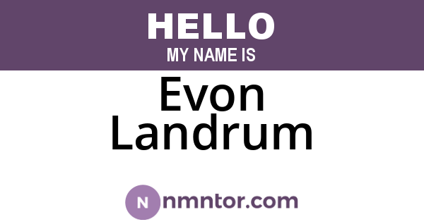 Evon Landrum
