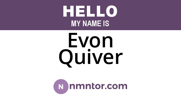 Evon Quiver