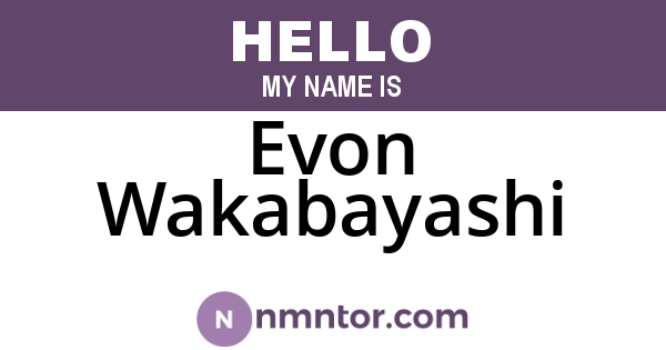 Evon Wakabayashi