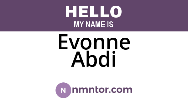 Evonne Abdi