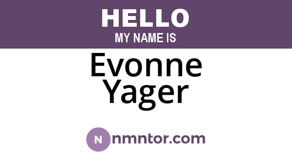 Evonne Yager