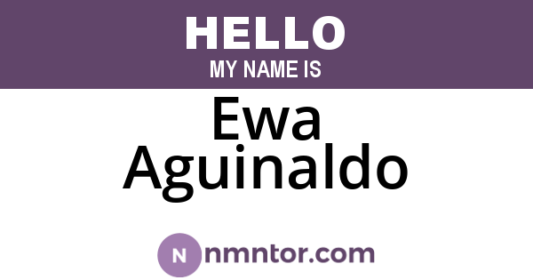 Ewa Aguinaldo