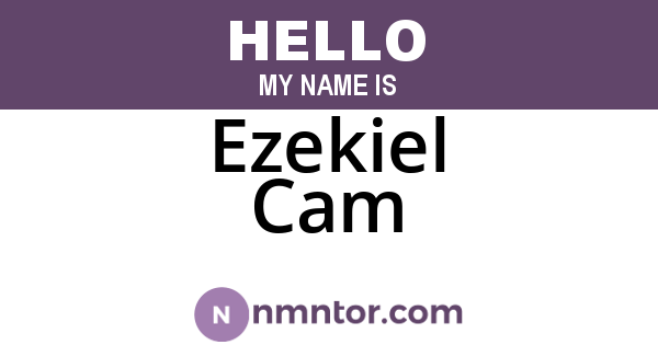 Ezekiel Cam