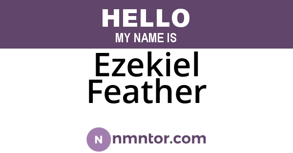 Ezekiel Feather