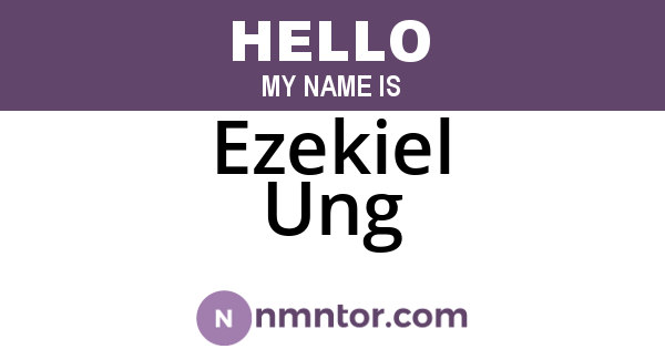 Ezekiel Ung