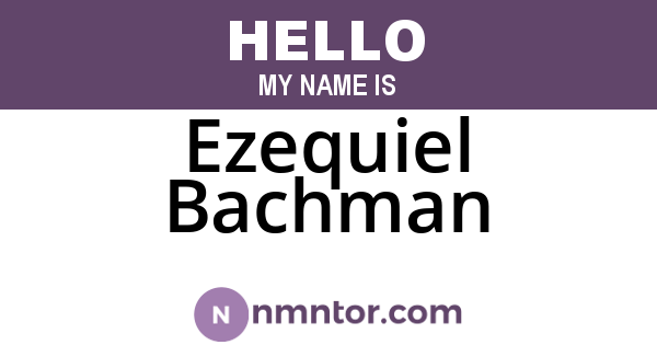 Ezequiel Bachman