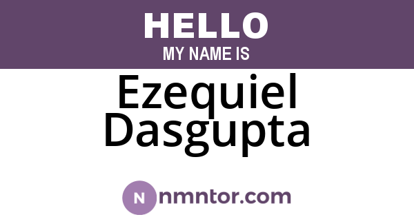 Ezequiel Dasgupta