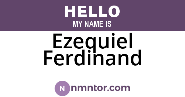 Ezequiel Ferdinand
