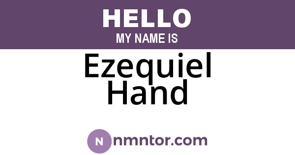 Ezequiel Hand
