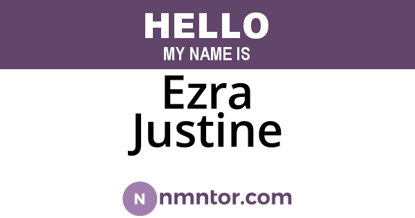 Ezra Justine
