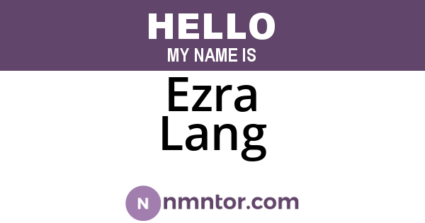 Ezra Lang