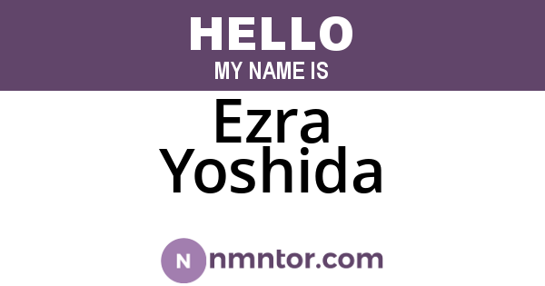 Ezra Yoshida