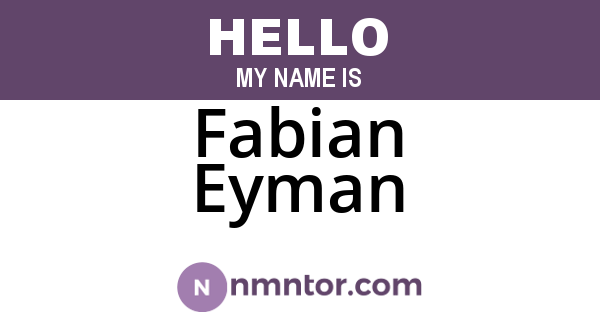 Fabian Eyman