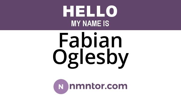 Fabian Oglesby
