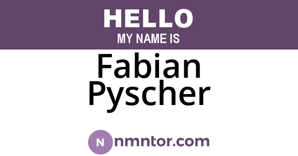 Fabian Pyscher