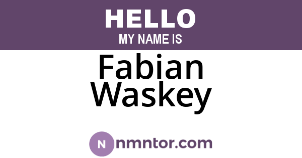 Fabian Waskey