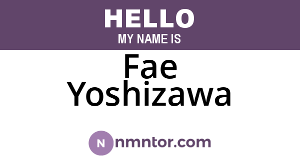 Fae Yoshizawa