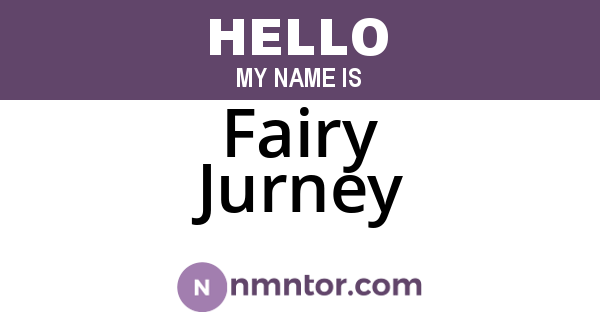 Fairy Jurney
