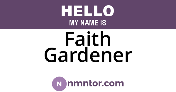 Faith Gardener