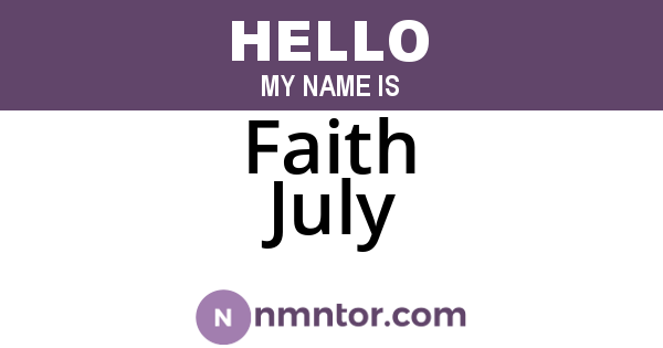 Faith July