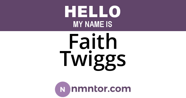 Faith Twiggs