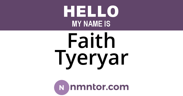 Faith Tyeryar