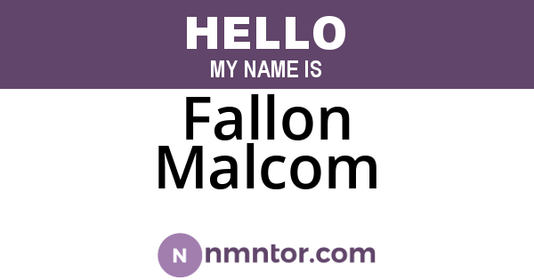 Fallon Malcom