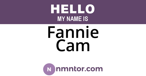 Fannie Cam
