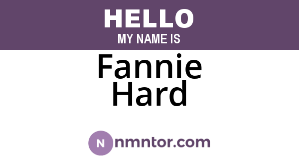 Fannie Hard
