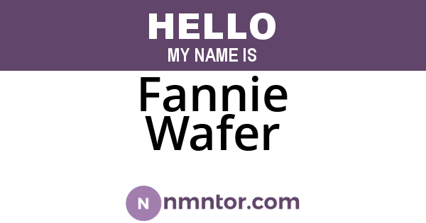 Fannie Wafer