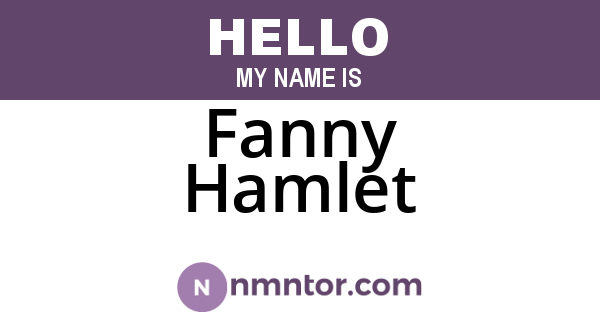 Fanny Hamlet