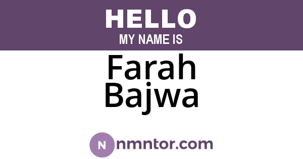 Farah Bajwa