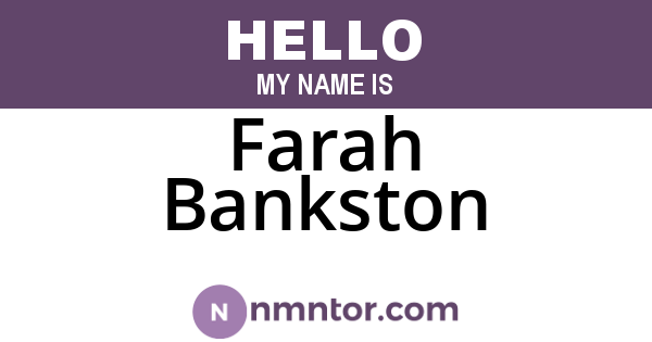 Farah Bankston